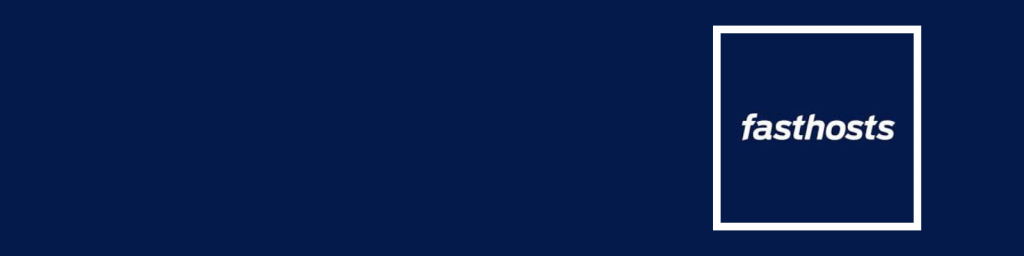 Fasthosts logo on a dark blue background, representing web hosting, domains, cloud hosting, and website infrastructure services.